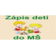 OZNAM - Zápis detí do MŠ školský rok 2022/2023